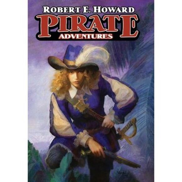 Pirate Adventures -- Robert E. Howard - Picture 1 of 1